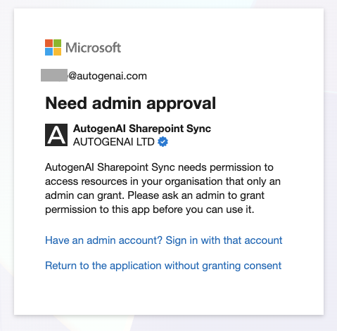AutogenAI Sharepoint Sync Need admin approval.png